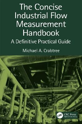 The Concise Industrial Flow Measurement Handbook - 