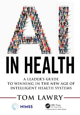 AI in Health - Tom Lawry