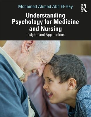 Understanding Psychology for Medicine and Nursing - Mohamed Ahmed Abd El-Hay