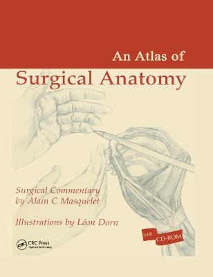 Atlas of Surgical Anatomy - Alain C. Masquelet
