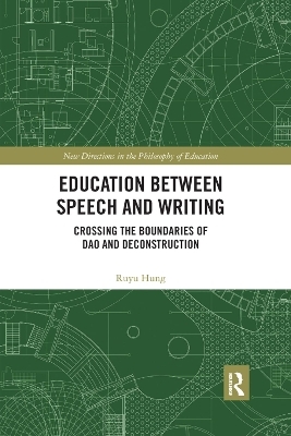 Education between Speech and Writing - Ruyu Hung