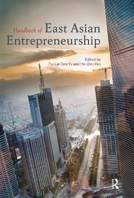 Handbook of East Asian Entrepreneurship - 