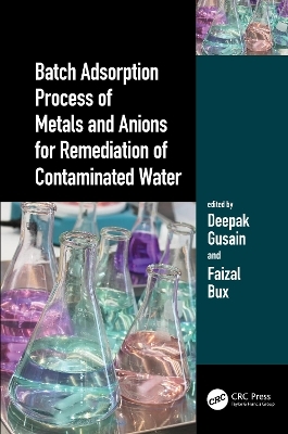 Batch Adsorption Process of Metals and Anions for Remediation of Contaminated Water - 