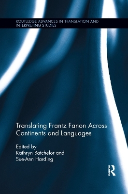 Translating Frantz Fanon Across Continents and Languages - 