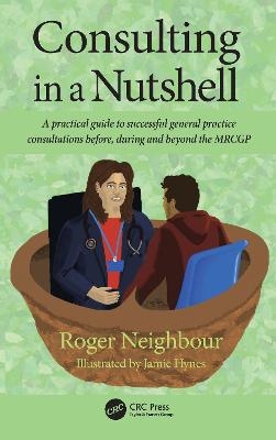 Consulting in a Nutshell - Roger Neighbour
