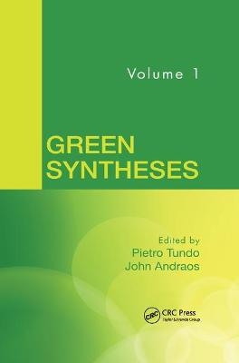 Green Syntheses, Volume 1 - 