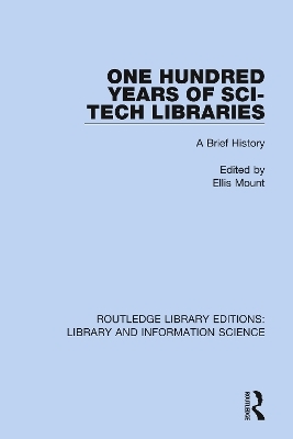 One Hundred Years of Sci-Tech Libraries - 