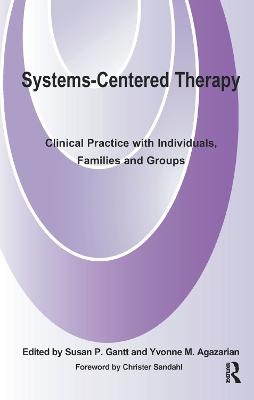 Systems-Centered Therapy - Yvonne M. Agazarian