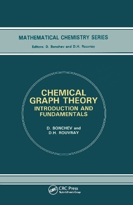 Chemical Graph Theory - D Bonchev