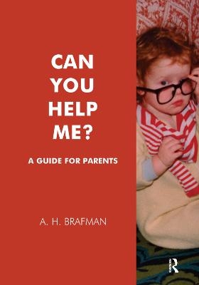 Can You Help Me? - A.H. Brafman