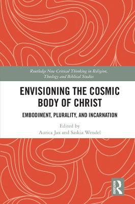 Envisioning the Cosmic Body of Christ - 