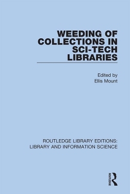 Weeding of Collections in Sci-Tech Libraries - 