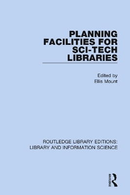 Planning Facilities for Sci-Tech Libraries - 