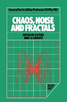 Chaos, Noise and Fractals - 