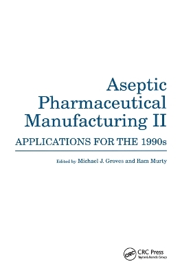 Aseptic Pharmaceutical Manufacturing II - 