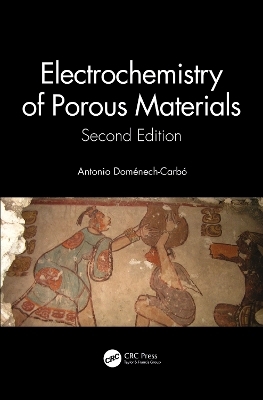 Electrochemistry of Porous Materials - Antonio Doménech Carbó