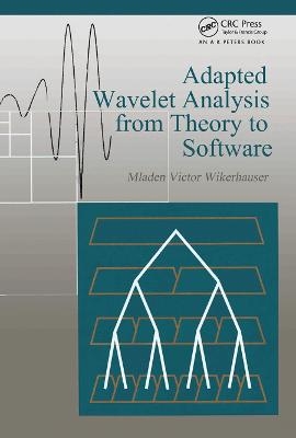 Adapted Wavelet Analysis - Mladen Victor Wickerhauser