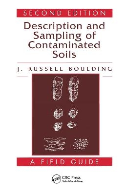 Description and Sampling of Contaminated Soils - J. Russell Boulding