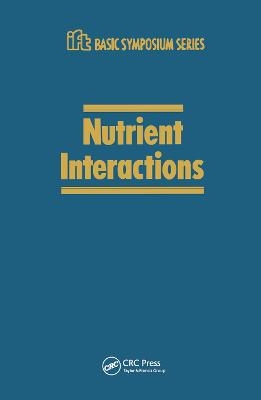 Nutrient Interactions - C.E. Bodwell