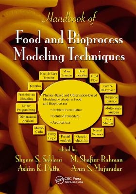 Handbook of Food and Bioprocess Modeling Techniques - 