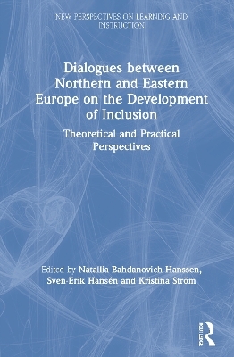 Dialogues between Northern and Eastern Europe on the Development of Inclusion - 