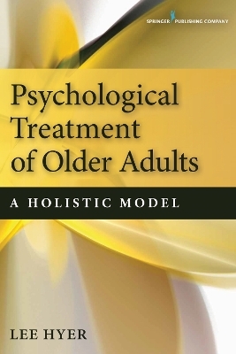 Psychological Treatment of Older Adults - Lee Hyer