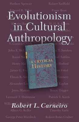 Evolutionism In Cultural Anthropology - Robert L. Carneiro