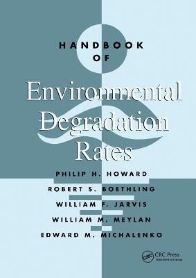 Handbook of Environmental Degradation Rates - 