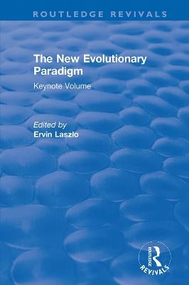 The New Evolutionary Paradigm - 