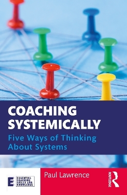 Coaching Systemically - Paul Lawrence