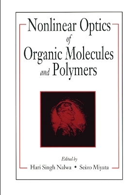 Nonlinear Optics of Organic Molecules and Polymers - 