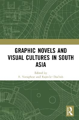 Graphic Novels and Visual Cultures in South Asia - 