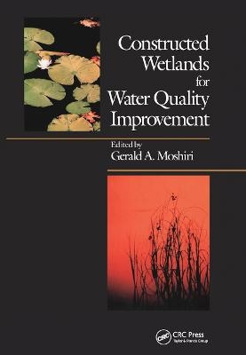 Constructed Wetlands for Water Quality Improvement - Gerald A. Moshiri