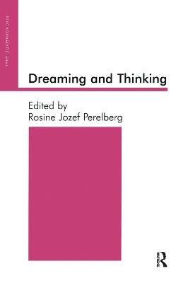 Dreaming and Thinking - Rosine J. Perelberg