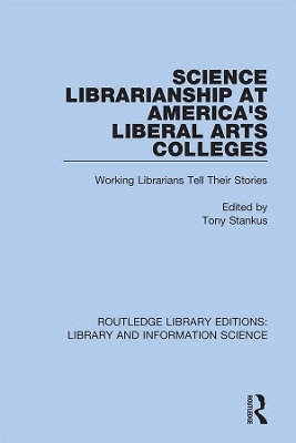 Science Librarianship at America's Liberal Arts Colleges - 