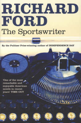 Sportswriter -  Ford Richard Ford