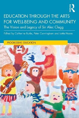 Education through the Arts for Well-Being and Community - 