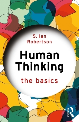 Human Thinking - S. Ian Robertson