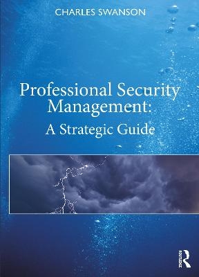 Professional Security Management - Charles Swanson