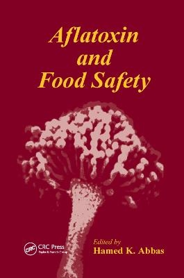 Aflatoxin and Food Safety - 
