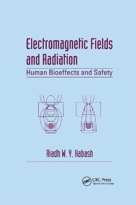 Electromagnetic Fields and Radiation - Riadh W.Y. Habash