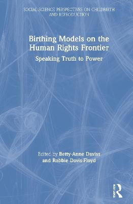 Birthing Models on the Human Rights Frontier - 