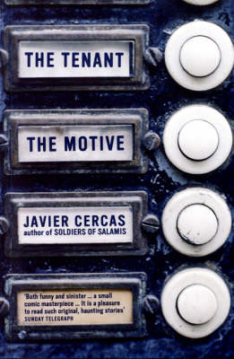 Tenant and The Motive -  Cercas Javier Cercas