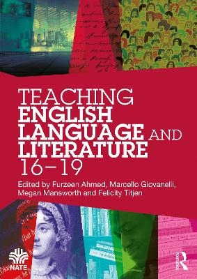 Teaching English Language and Literature 16-19 - 