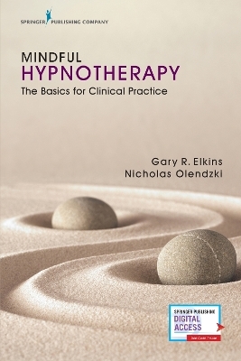 Mindful Hypnotherapy - Gary Elkins, Nicholas Olendzki