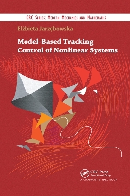 Model-Based Tracking Control of Nonlinear Systems - Elzbieta Jarzebowska