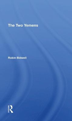 The Two Yemens - Robin Leonard Bidwell