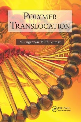 Polymer Translocation - M. Muthukumar