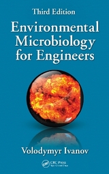 Environmental Microbiology for Engineers - Ivanov, Volodymyr