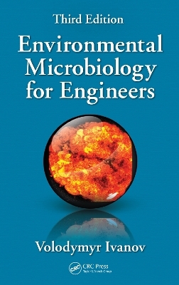 Environmental Microbiology for Engineers - Volodymyr Ivanov